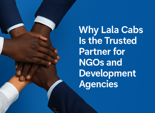 Why Top NGOs in Kenya Trust Lala Cabs for Transport